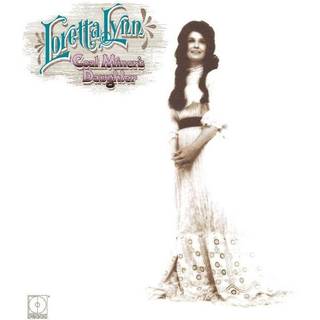 Loretta Lynn - Coal Miners Daughter