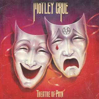Mötley Crüe - Theatre Of Pain