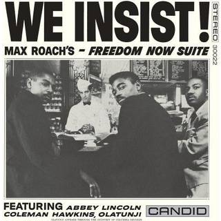 Max Roach - We Insist Max Roachs Freedom Now Suite