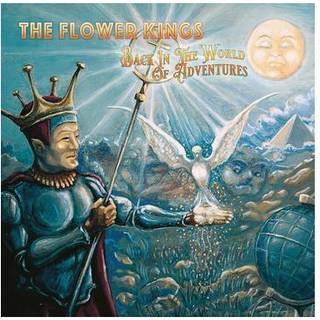 The Flower Kings - Back In The World Of Adventures