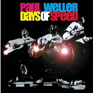 Paul Weller - Days of Speed