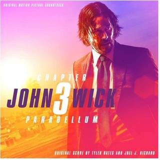 Bates,tyler / Richard,joel J - John Wick 3 - Parabellum / O.s.t.