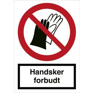 Forbudsskilt Handsker forbudt Plast (A4) 297 x 210 mm F125PA4