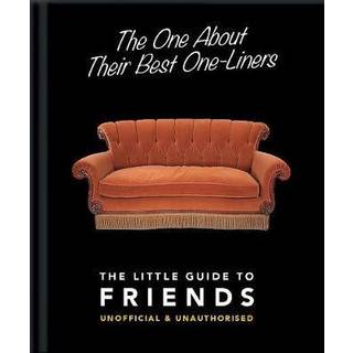 The One About Their Best One-Liners: The Little Guide to Friends