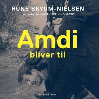 Amdi bliver til
