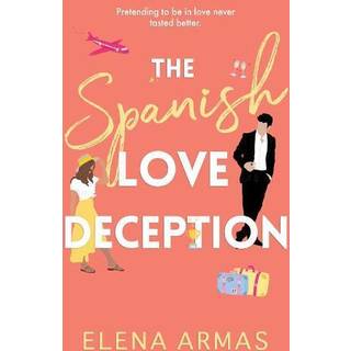 Elena Armas - The Spanish Love Deception - B-format PB