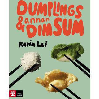 Dumplings & annan dim sum av Karin Lei