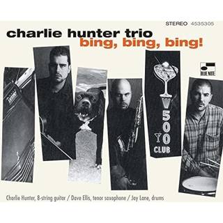 Charlie Hunter - Bing Bing Bing!