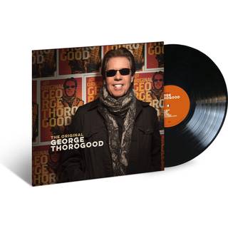George Thorogood - The Original George Thorogood