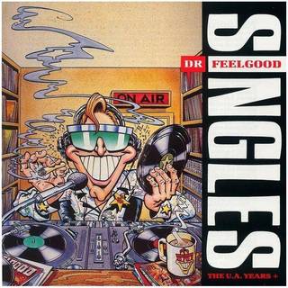 Dr. Feelgood - Singles (The Ua Years+)