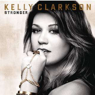Kelly Clarkson - Stronger