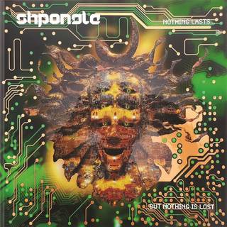 Shpongle - Nothing Lasts... But Nothing Is Lost