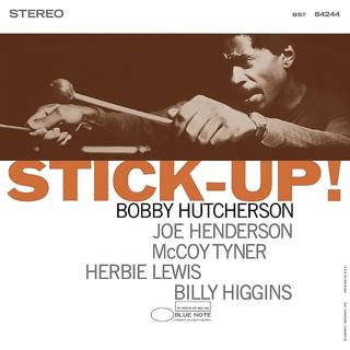 Bobby Hutcherson - Stick Up!