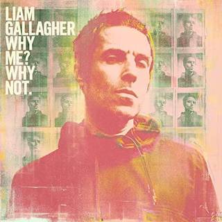 Liam Gallagher - Why Me? Why Not. (LP)