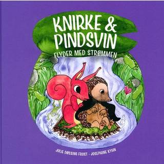 Knirke & Pindsvin flyder med strømmen