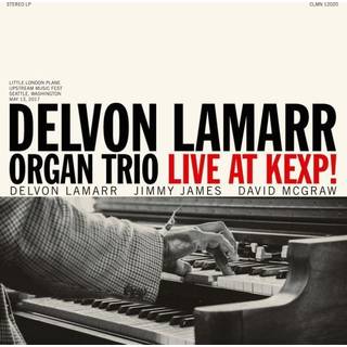Delvon Lamarr Organ Trio - Live at Kexp!
