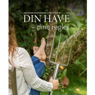 Nanna Louise Teckemeier og Kenn Römer-bruhn - DIN HAVE - dine regler