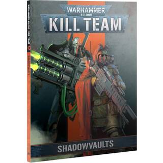 Kill Team: Shadowvaults