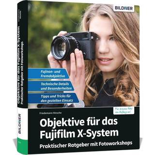 Buch Lenses for the Fujifilm X-SystemI - For better photos from the start!