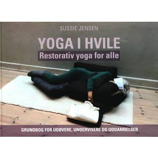 Yoga i hvile - Restorativ yoga for alle