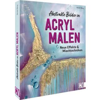 Abstrakte Bilder in Acryl malen