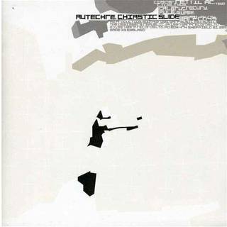 Autechre - Chiastic Slide