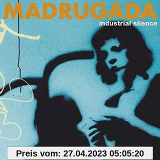 Madrugada - Industrial Silence
