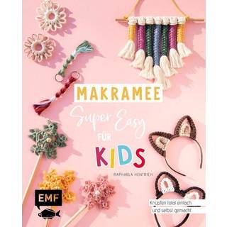 Makramee - super easy für Kids