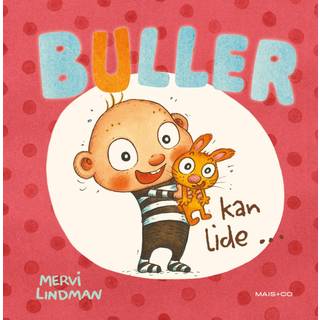 Buller kan lide ...