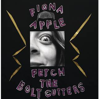 Fiona Apple - Fetch The Bolt Cutters