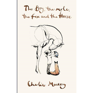 The Boy, The Mole, The Fox and The Horse