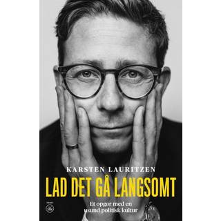 LAD DET GÅ LANGSOMT af Karsten Lauritzen