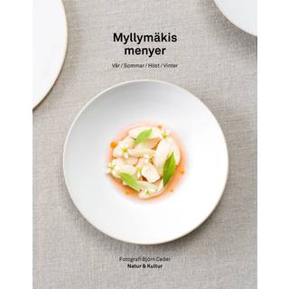 Myllymäkis menyer av Tommy Myllymäki - Natur & Kultur