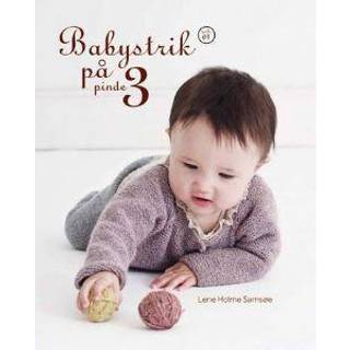 Bog: Babystrik på pinde 3, Hæfte 01 Designer: Lene Holme Samsøe Indeholder 15-20 opskrifter i størrelse 0 til 2 år.