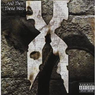 Dmx - And then There Was X