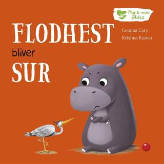 Bog - Flodhest bliver sur - Fra 3 år