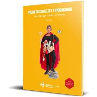 Værktøjsbæltet i pædagogik