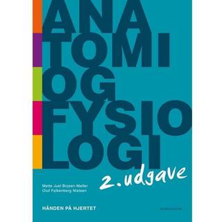 Anatomi og fysiologi - hånden på hjertet