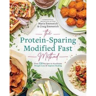 The Protein-Sparing Modified Fast Method (4, 2022) | Maria Emmerich