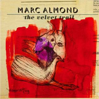 Marc Almond - The Velvet Trail