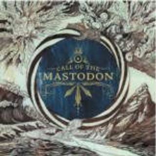Mastodon - Call Of The Mastodon