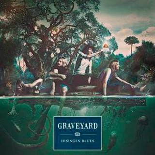 Graveyard - Hisingen Blues
