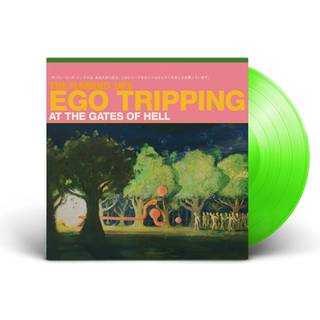 The Flaming Lips - Ego Tripping At The Gates Of Hell (Glow In The Dark Green Coloured) (LP)