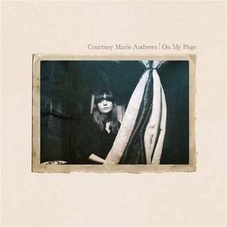 Courtney Marie Andrews - On My Page