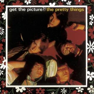 The Pretty Things - Get the Picture?