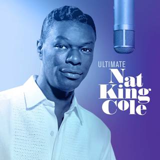 Nat King Cole - Ultimate Nat King Cole (2lp Limited Clear Vinyl)