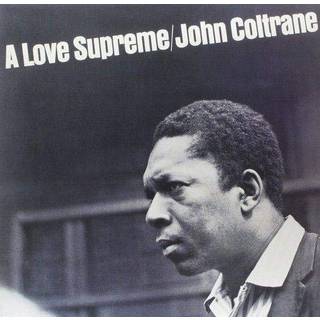 John Coltrane - A Love Supreme