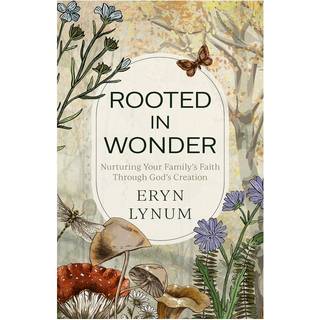 Rooted in Wonder