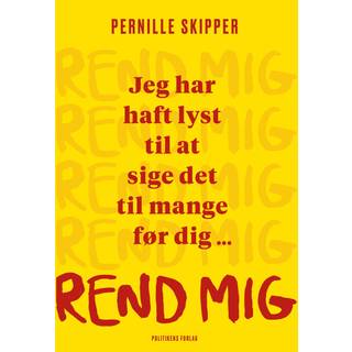 Rend mig af Pernille Skipper