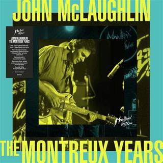 John Mclaughlin - John Mclaughlin: the Montreux Years